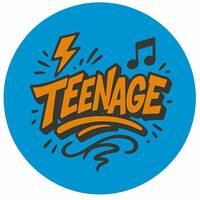 Teenage Teenage